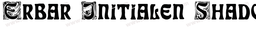 Erbar Initialen Shadow字体转换